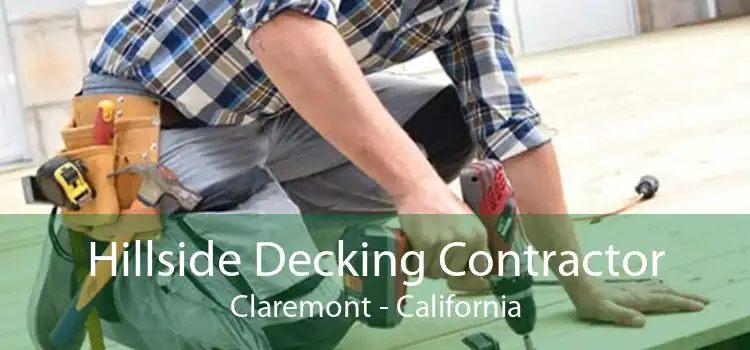 Hillside Decking Contractor Claremont - California