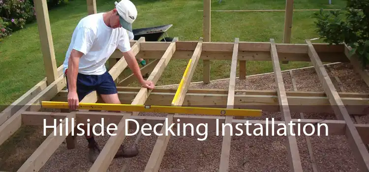 Hillside Decking Installation 