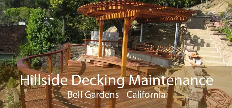 Hillside Decking Maintenance Bell Gardens - California