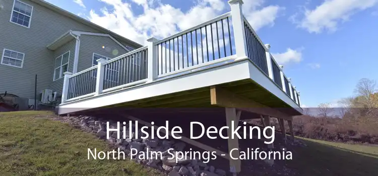 Hillside Decking North Palm Springs - California