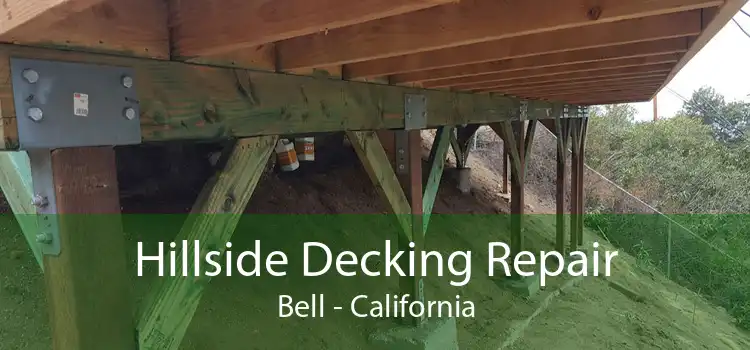 Hillside Decking Repair Bell - California