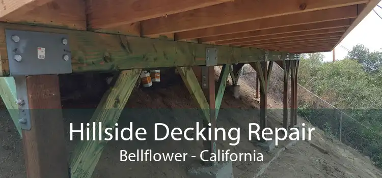 Hillside Decking Repair Bellflower - California